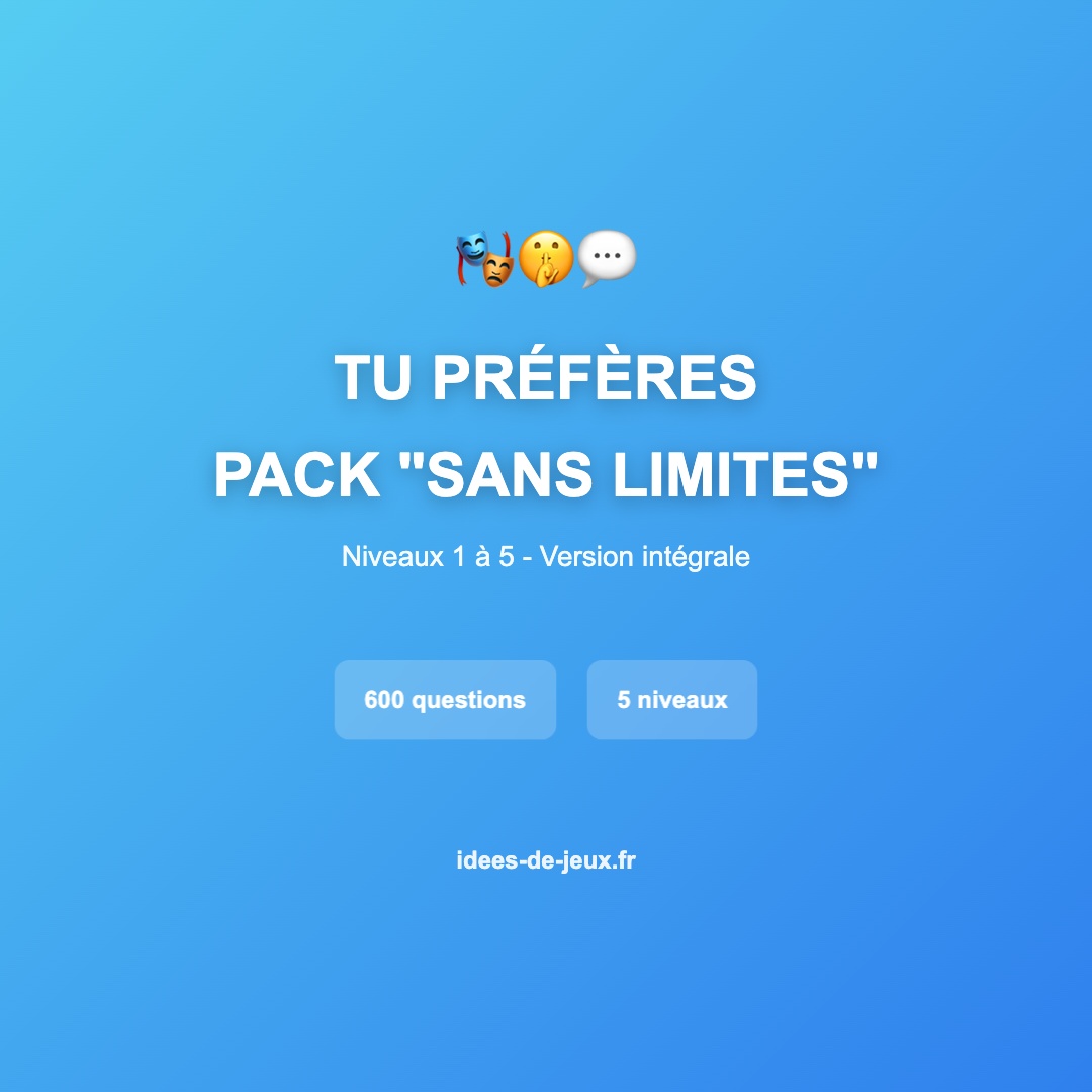 Pack "Tu Préfères" - Sans Limites
